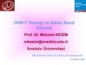DVB-T Teknigi ve Genis Band Internet