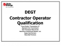 DEGT Contractor Operator Qualification Texas Eastern Transmission LP Algonquin Gas Transmission East Tennessee Natural