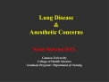 Lung Disease Anesthetic Concerns
