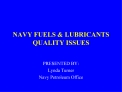 NAVY FUELS LUBRICANTS QUALITY ISSUES