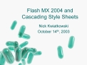 Flash MX 2004 and Cascading Style Sheets