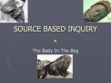 SOURCE BASED INQUIRY