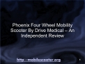 Drive Medical Phoenix Four Evaluation