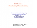 ME 381R Lecture 7: Phonon Scattering Thermal Conductivity