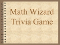 Math Wizard Trivia Game
