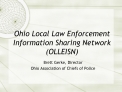 Ohio Local Law Enforcement Information Sharing Network OLLEISN
