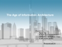 The Age of Information Architecture
