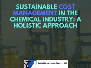 Know How a Chemical Industry Can Improve Profit Margin through Cost Management?