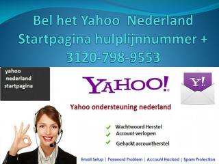 Bel het Yahoo Nederland Startpagina hulplijnnummer 3120-798-9553