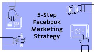5 step facebook marketing