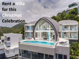 Rent a Villa for this Christmas Celebration