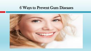 Ways to Prevent Gum Diseases