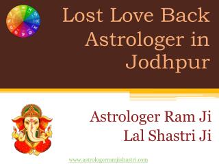 Lost Love Back Astrologer in Shimla - Astrologer Ram Ji Lal Shastri Ji