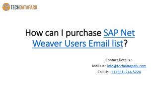 SAP NetWeaver Users Email List | NetWeaver Customer Database