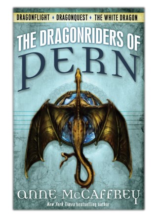 [PDF] Free Download The Dragonriders of Pern By Anne McCaffrey