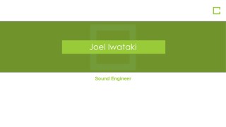 Joel Iwataki - Sound Engineer