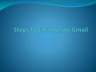Steps To Send An Email Using Gmail