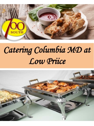 Catering Columbia MD at Low Priice