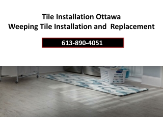 Tile Installation Ottawa | Weeping Tile Installation and Replacement
