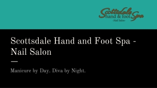 Pedicure near me | Scottsdale Hand and Foot Spa - Nail Salon | Nail salon near me