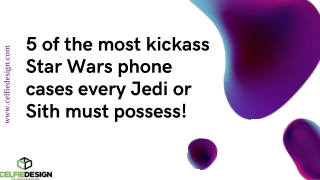 5 of the most kickass Star Wars phone cases every Jedi or Sith must possess